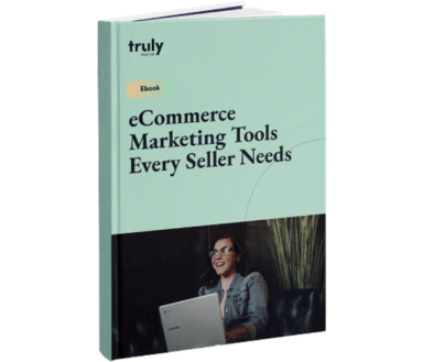eCommerce Digital Marketing Tools Every Seller Needs